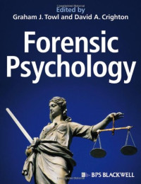 Graham J. Towl, David A. Crighton — Forensic Psychology