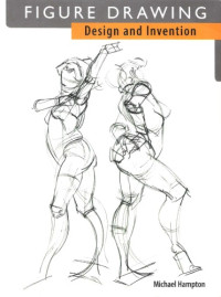 Michael Hampton — Figure Drawing: Design and Invention
