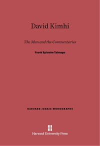 Frank Ephraim Talmage — David Kimhi. The Man and the Commentaries