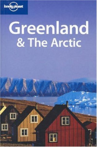 Etain O'Carroll, Mark Elliott — Greenland & The Arctic