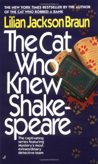 Lilian Jackson Braun — The Cat who Knew Shakespeare