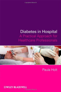 Paula Holt — Diabetes in Hospital: A Practical Approach for Healthcare Professionals