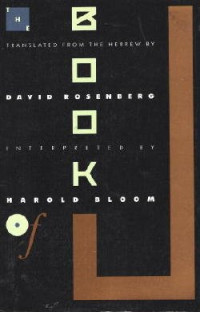 David Rosenberg, Harold Bloom — The Book of J