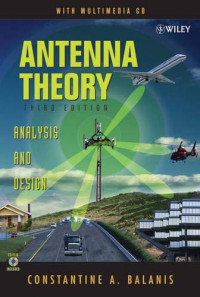 Constantine A. Balanis — Antenna Theory: Analysis and Design, 3rd Edition