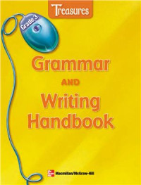 Macmillian/McGraw-Hill — Macmillan ed Treasures: Grammar & Writing Handbook, Grade 3 + Teacher Edition with Answers