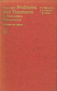 Shklyarsky D.O., Chentsov N.N., Yaglom I.M. — Selected problems and theorems in elementary mathematics
