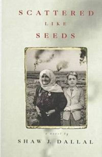 Shaw J. Dallal — Scattered Like Seeds