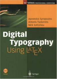 Apostolos Syropoulos, Antonis Tsolomitis, Nick Sofroniou — Digital typography using LaTeX