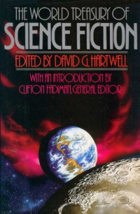 David Hartwell, Clifton Fadiman — The World Treasury of Science Fiction
