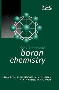 M. Davidson, A.K. Hughes, T.B. Marder, K. Wade — Contemporary Boron Chemistry (Special Publications)