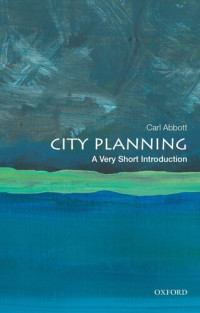 Carl Abbott — City Planning: A Very Short Introduction