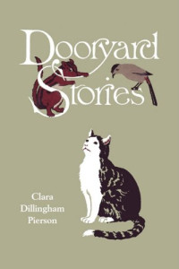 Clara Dillingham Pierson — Dooryard Stories