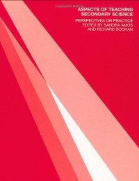 Sandra Amos, Richard Boohan — Aspects of Teaching Secondary Science: Perspectives on Practice (Ou Flexible Pgce Series)