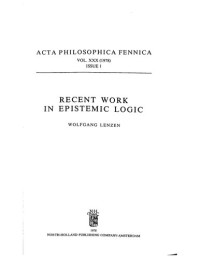 Wolfgang Lenzen — Recent work in epistemic logic