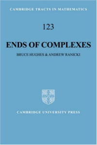 Bruce Hughes, Andrew Ranicki — Ends of complexes
