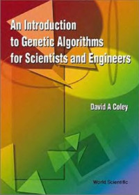  — Genetic Algorithms. Introduction To Genetic Algorithms For Scientists And Engineers
