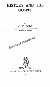 C. H. Dodd — History and the Gospel