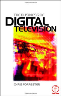 Chris Forrester — Business of Digital Television