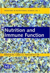P C Calder, C J Field, H S Gill — Nutrition and Immune Function (Frontiers in Nutritional Science)