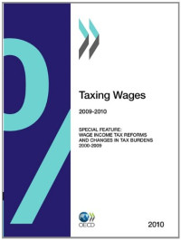 OECD Organisation for Economic Co-Operation and Development — Taxing Wages 2009-2010