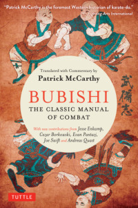 McCarthy, Patrick — BuBishi: the classic manual of combat