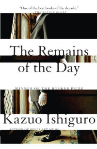 Kazuo Ishiguro — The Remains Of The Day