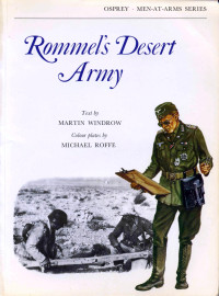 Martin Windrow, Michael Roffe — Rommel's Desert Army