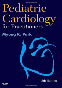 Myung K. Park MD  FAAP  FACC — Pediatric Cardiology for Practitioners