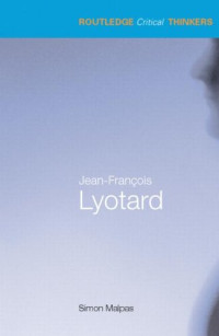 Simon Malpas — Jean-Francois Lyotard