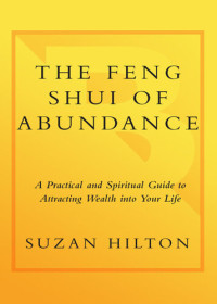 Suzan Hilton — The Feng Shui of Abundance