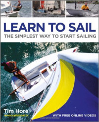 Tim Hore — Learn to Sail: The Simplest Way to Start Sailing