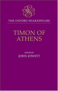 William Shakespeare, Thomas Middleton, John Jowett — Timon of Athens