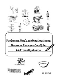 coll. — Sa-Gumuz Masʼa alaMaatʼooshama Nooraga Alaacees Caañjaha ká-Etamatigatsama