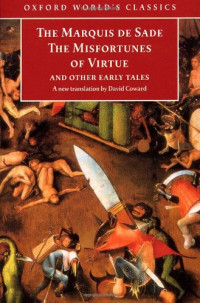 Marquis de Sade & David Coward — The misfortunes of virtue and other early tales