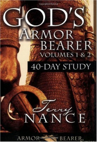 Terry Nance — God's Armorbearer 40-Day Devotional and Study Guide (Armor Bearer)