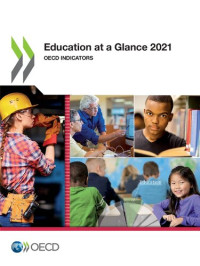 OECD. — EDUCATION AT A GLANCE 2021.