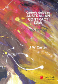 John W. Carter — Carter's Guide to Australian Contract Law