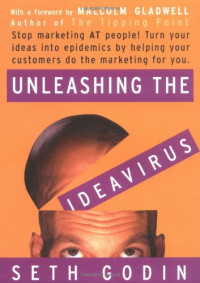 Seth Godin — Unleashing the Ideavirus