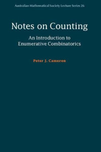 Peter J. Cameron — Notes on Counting: An Introduction to Enumerative Combinatorics