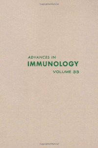 Henry G. Kunkel, Frank J. Dixon (Eds.) — Advances in Immunology, Vol. 33