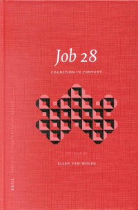 Ellen J. Van Wolde — Job 28: Cognition in Context (Biblical Interpretation Series)