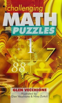 Glen Vecchione, Nina Zottoli — Challenging Math Puzzles