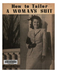 Smith Margaret. — How to Tailor a Woman's Suit