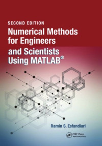 Ramin S. Esfandiari — Numerical Methods for Engineers and Scientists Using MATLAB®