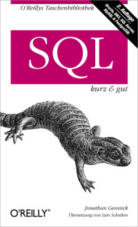 Jonathan Gennick — SQL kurz & gut