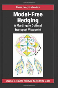 Pierre Henry-Labordere — Model-free Hedging: A Martingale Optimal Transport Viewpoint