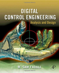 M. Sami Fadali, Antonio Visioli — Digital Control Engineering: Analysis and Design