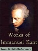 Immanuel Kant — Works of Immanuel Kant