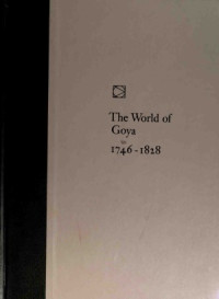 Richard Schickel — Art: The World of Goya 1746-1828