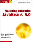 Rima Patel Sriganesh; Gerald Brose; Micah Silverman — Mastering enterprise JavaBeans 3.0